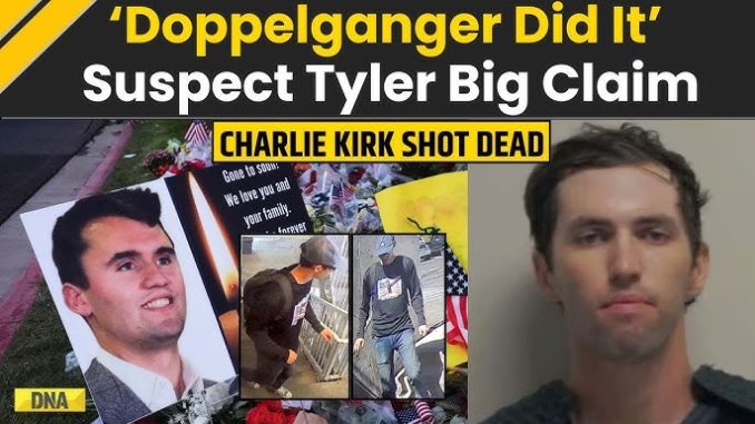 Shooting Suspect Joked His 'Doppelgänger' Killed Kirk
