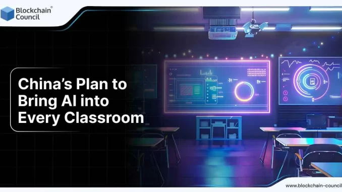 China to bring AI into every classroom