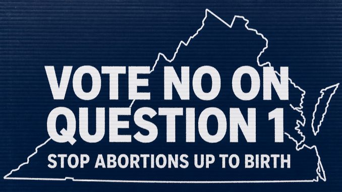 Virginia Abortions Up to Birth Amendment Would Also Eliminate Parental Rights
